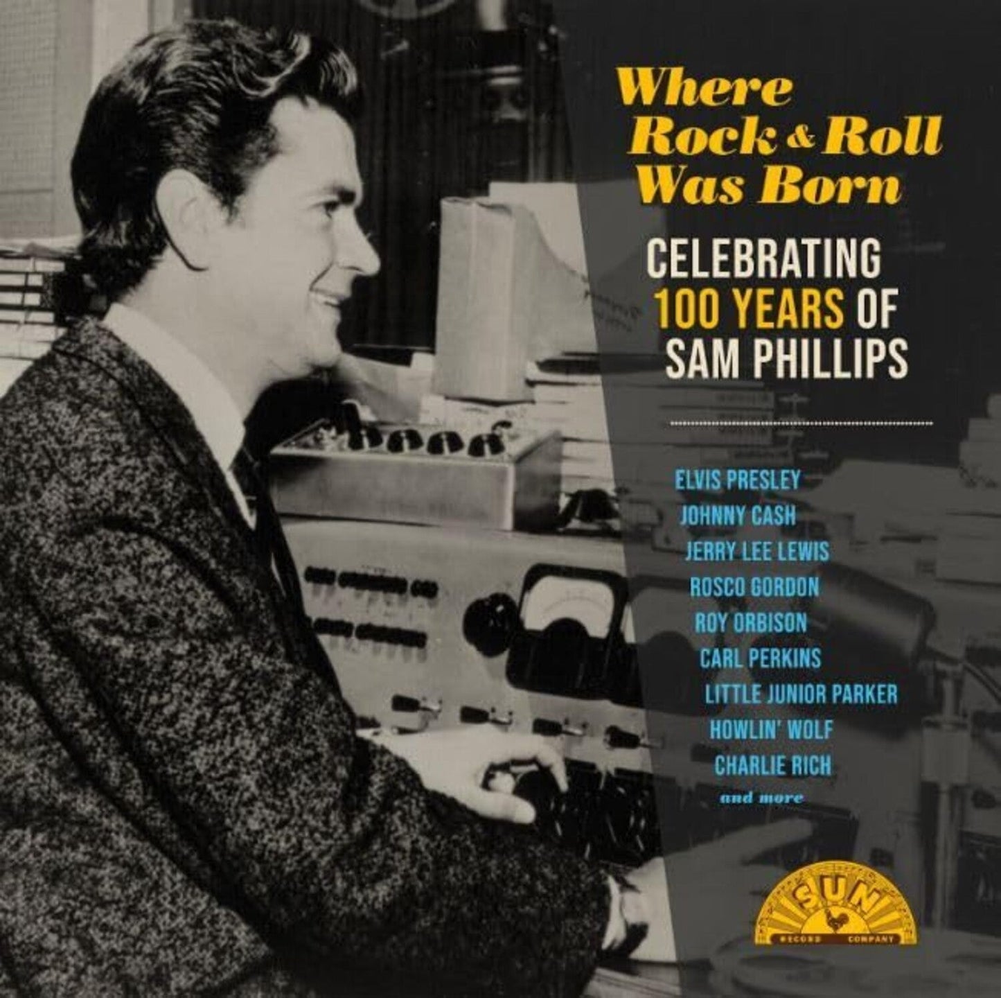 Where Rock N Roll Was Born: Celebrating 100 Years Of Sam Phillips (2LP)