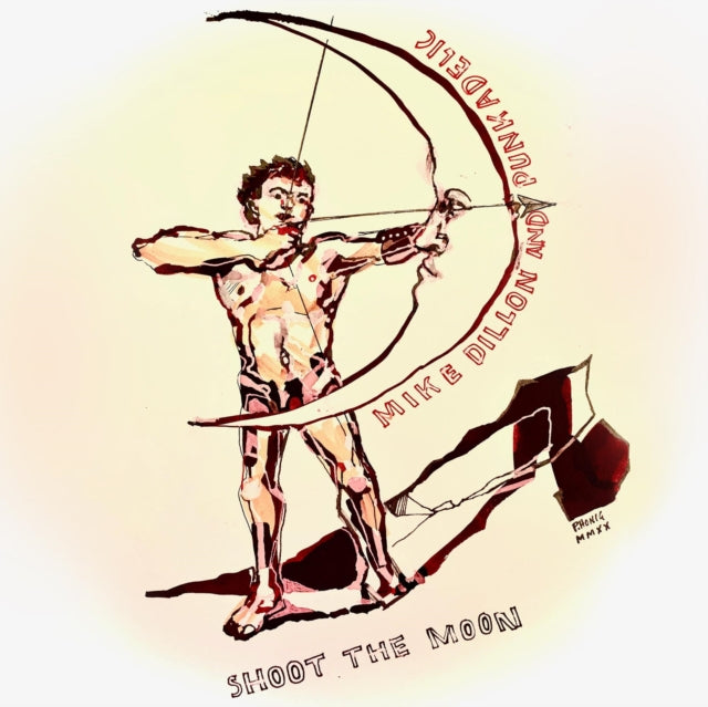 Mike Dillon - Shoot The Moon - LP Vinyl