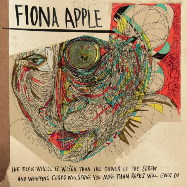 Fiona Apple - Idler Wheel Is Wiser Than The Driver Of The Screw & Whipping Cords Will Serve You More (180G) - LP Vinyl