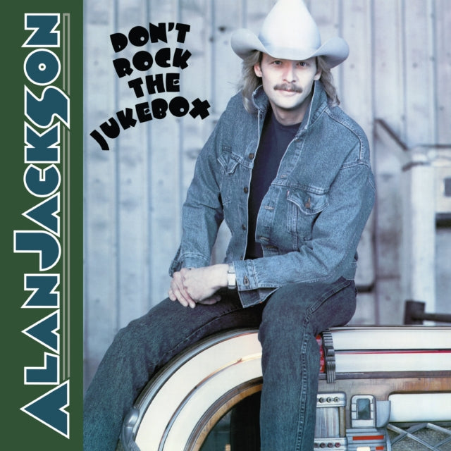 Alan Jackson - Don’T Rock The Jukebox - LP Vinyl