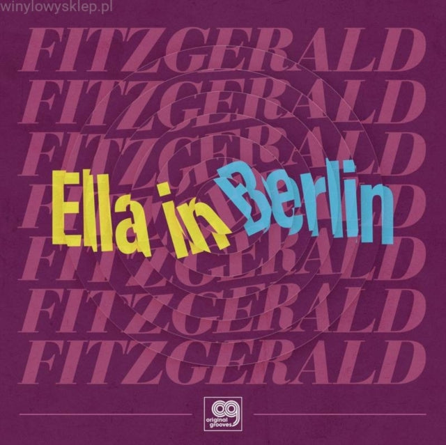 Original Grooves: Ella In Berlin