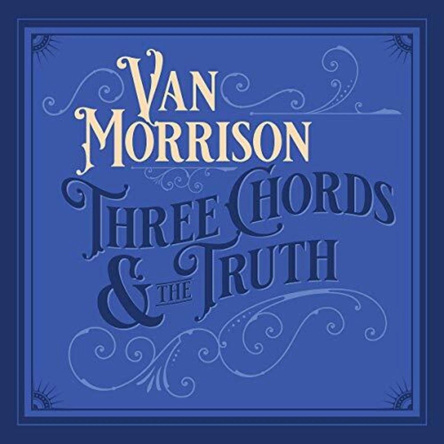 Three Chords & The Truth (2 LP/White Vinyl)