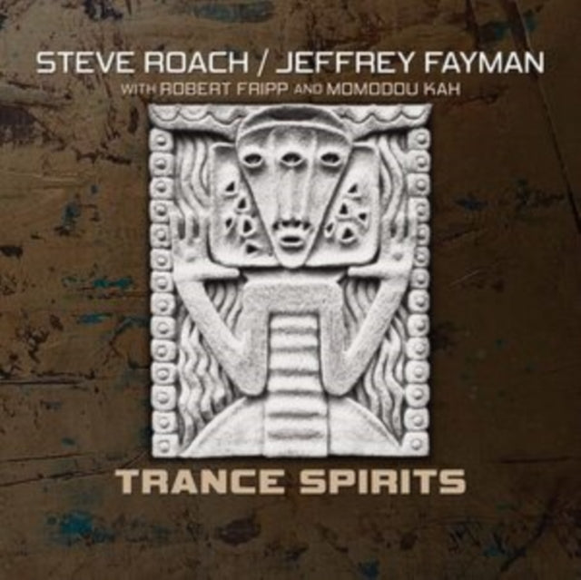 Steve & Jeffrey Fayman & Robert Fripp Roach - Trance Spirits - CD