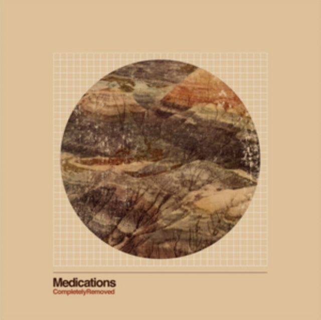 Medications - Completely Removed - LP Vinyl
