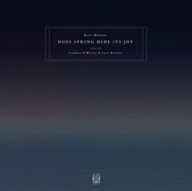 Kali (Featuring Stephen O'malley & Lucy Railton) Malone - Does Spring Hide Its Joy (3LP)