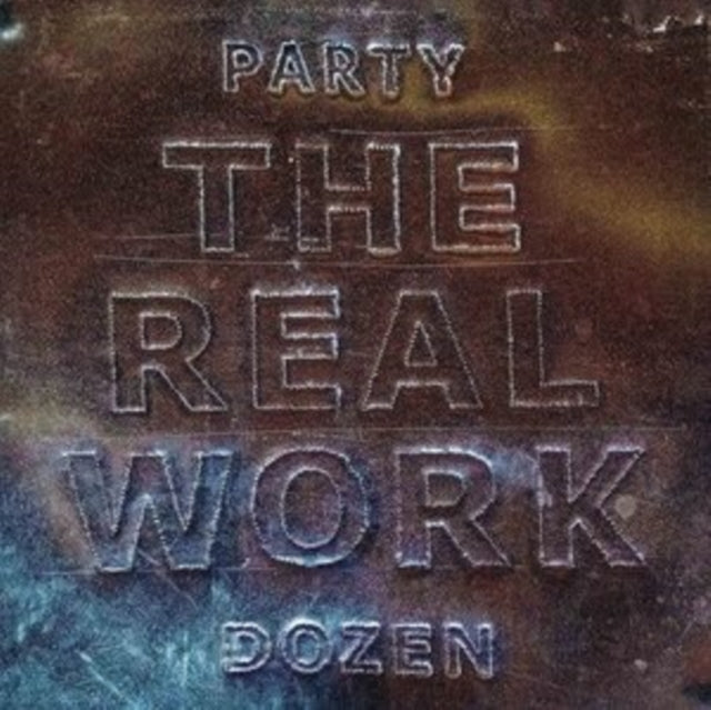 Party Dozen - Real Work - LP Vinyl