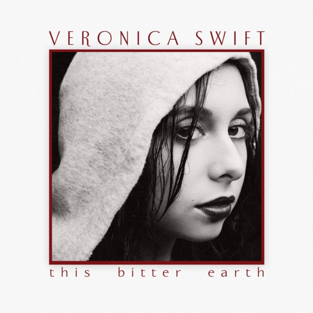 Veronica Swift - This Bitter Earth - LP Vinyl