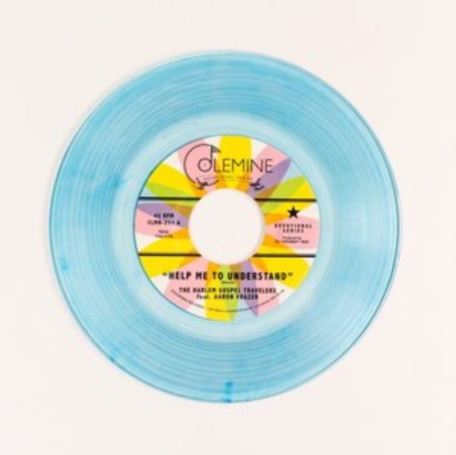 Aaron & The Harlem Gospel Travelers Frazer - Help Me To Understand / Look Up! (Clearwater Blue 7Inch) - 7 Inch Vinyl