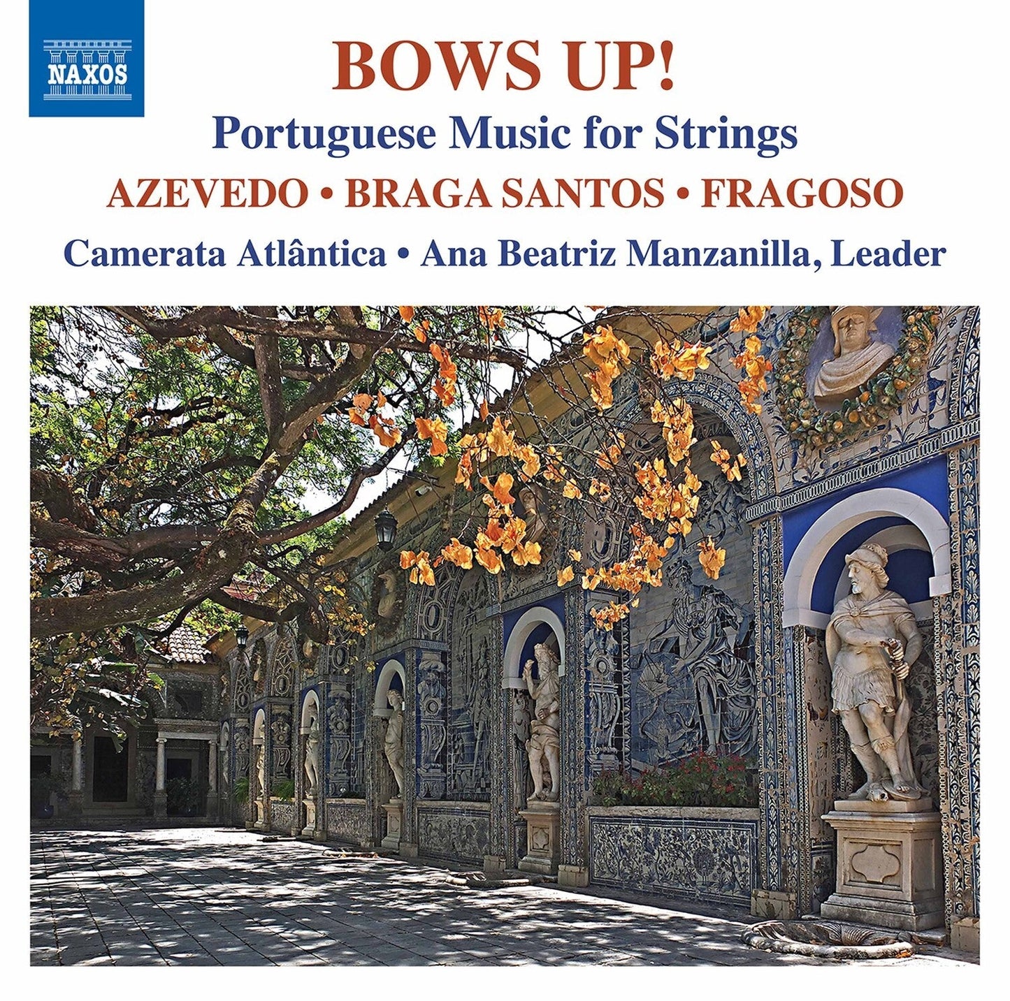 Bows Up!: Portuguese Music For Strings