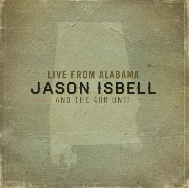 Jason & The 400 Unit Isbell - Live From Alabama - LP Vinyl