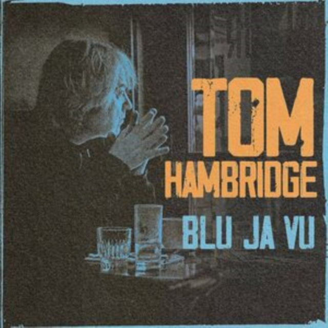 Tom Hambridge - Blu Ja Vu - CD