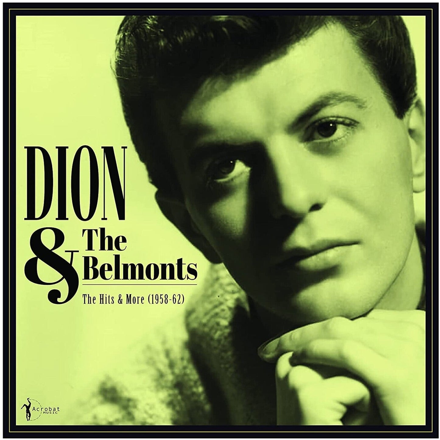 Hits & More: Dion & The Belmonts 1958-62