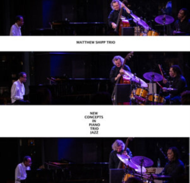 Matthew Shipp Trio - New Concepts In Piano Trio Jazz - CD