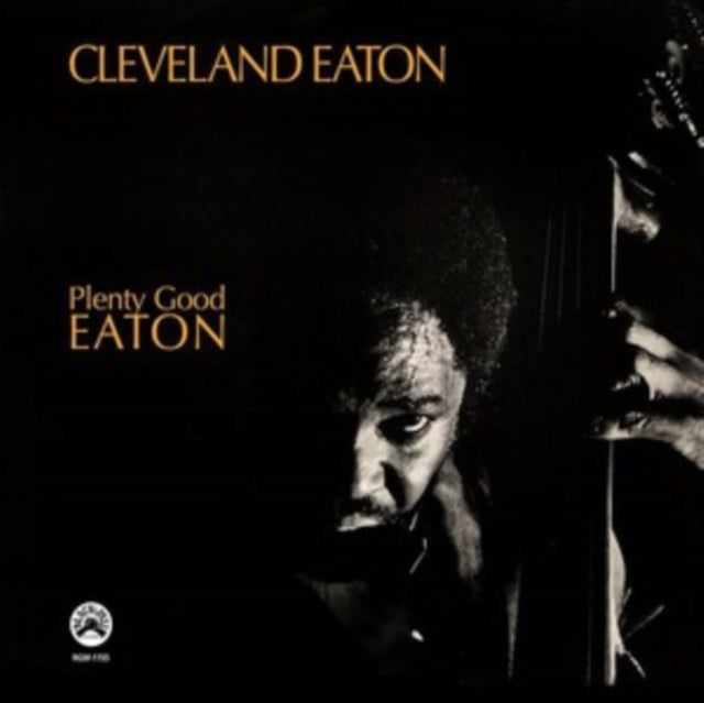 Cleveland Eaton - Plenty Good Eaton (Remastered LP Vinyl Edition)
