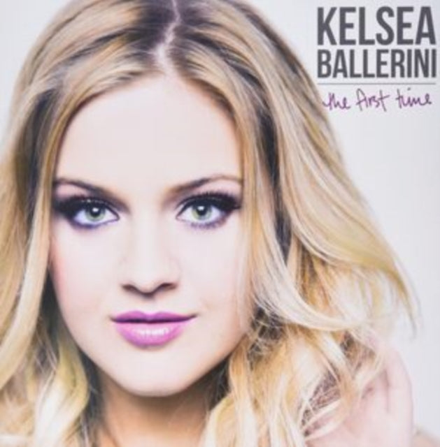Kelsea Ballerini - First Time - LP Vinyl