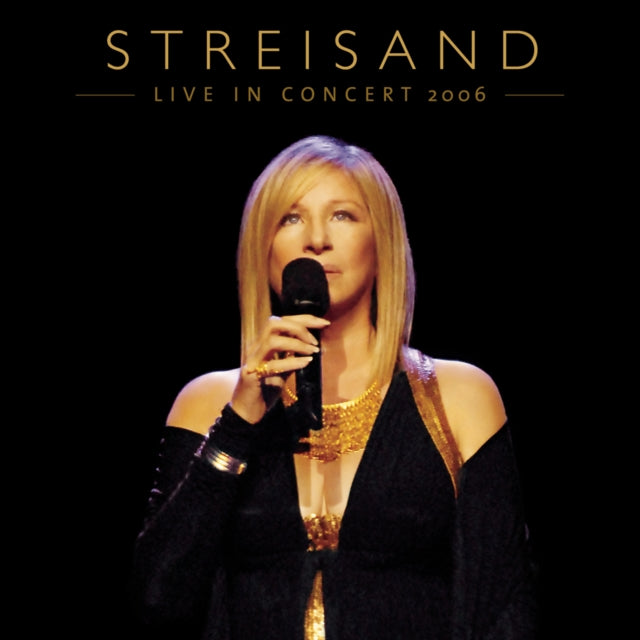 Barbra Streisand - Streisand: Live In Concert 2006 - CD