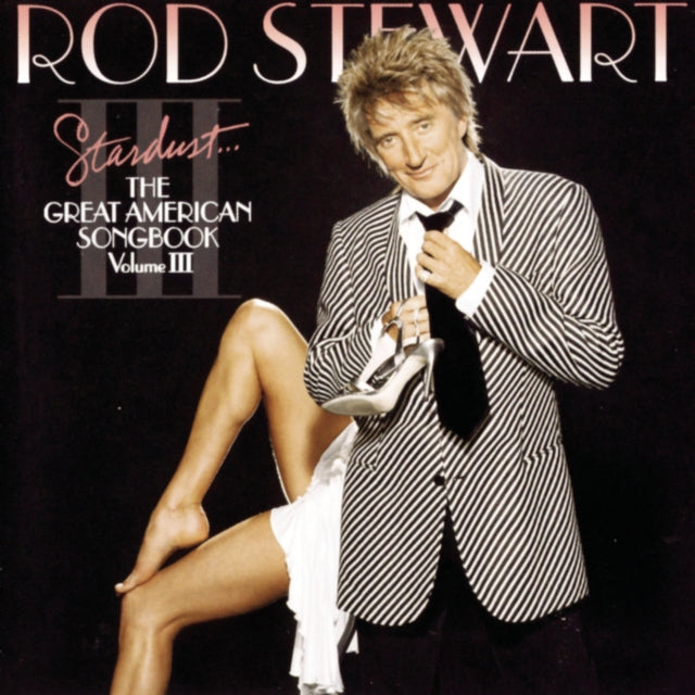 Rod Stewart - Stardust: Great American Songbook 3 - CD