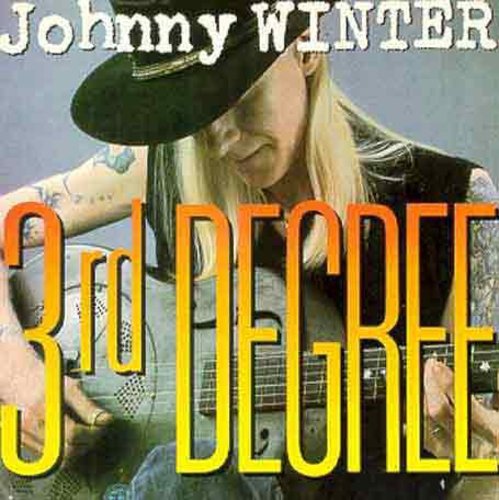 Winter,johnny - 3rd Degree - Music CD