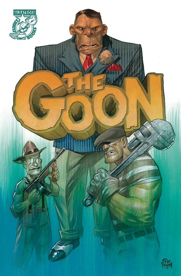 GOON #6 A Eric Powell (08/28/2019) ALBATROSS FUNNYBOOKS