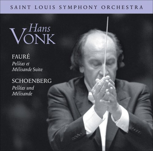Faure/Schoenberg - Suite from Pelleas Et Melissande / Pelleas Und Music CD
