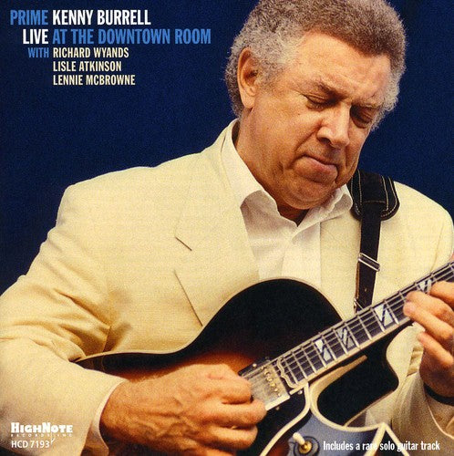 Kenny Burrell - Prime: Live at the Downtown Room Music CD