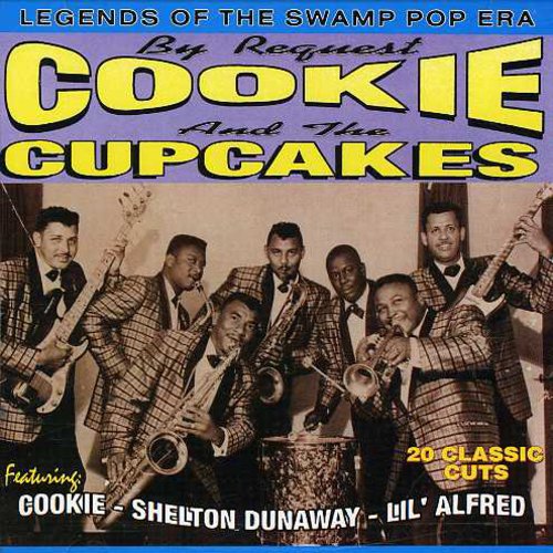 Cookie & The Cupcakes - Cookie & Cupcakes: Legends of Swamp Pop / Various Music CD