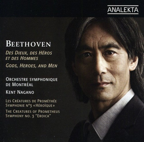 Orchestre Symphonique De Montreal/Kent Nagano - Beethoven: The Creatures of Prometheus-Symphony No Music CD