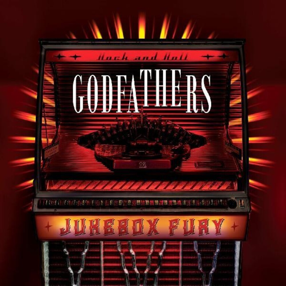 the album cover for Godfathers - Jukebox Fury