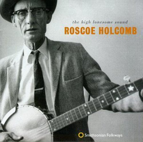 Holcomb,roscoe - High Lonesome Sound - Music CD