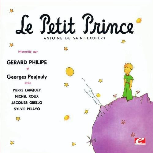 the album cover for Le Petit Prince The Little Prince By Antoine Sai - Le Petit Prince / Various