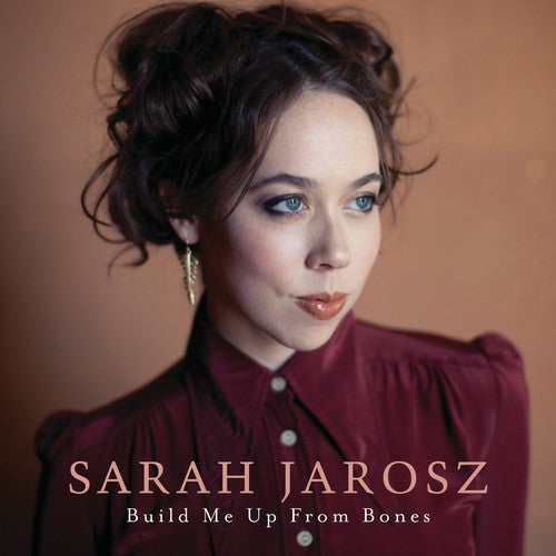 the album cover for Sarah Jarosz - Build Me Up from Bones