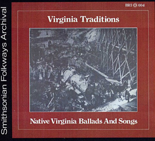 Virginia Traditions - Native Virginia Ballads & Songs / Various Music CD