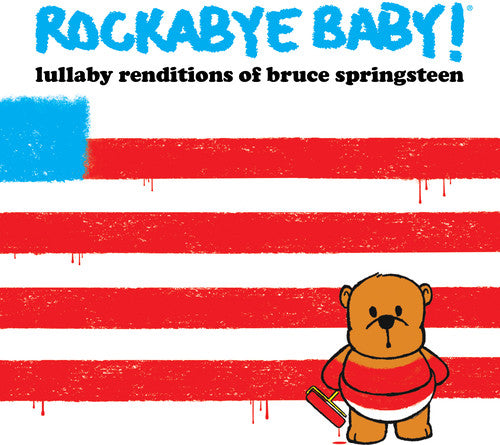 the album cover for Rockabye Baby! - Lullaby Renditions of Bruce Springsteen