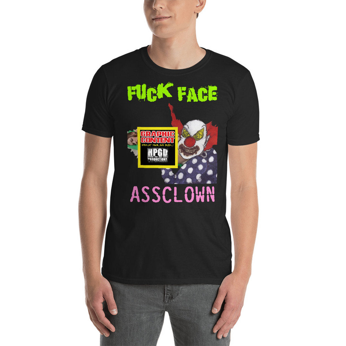FUCK FACE - Assclown T-Shirt