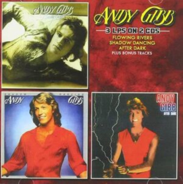 Andy Gibb - Flowing Rivers / Shadow Dancing / After Dark (2CD)