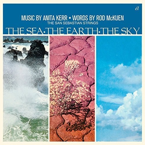 the album cover for Rod Mckuen / Kerr,Anita / San Sebastian Strings - Sea The Earth The Sky
