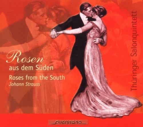 Strauss / Thuringer Salonquintett - Rosen aus dem Suden Music CD