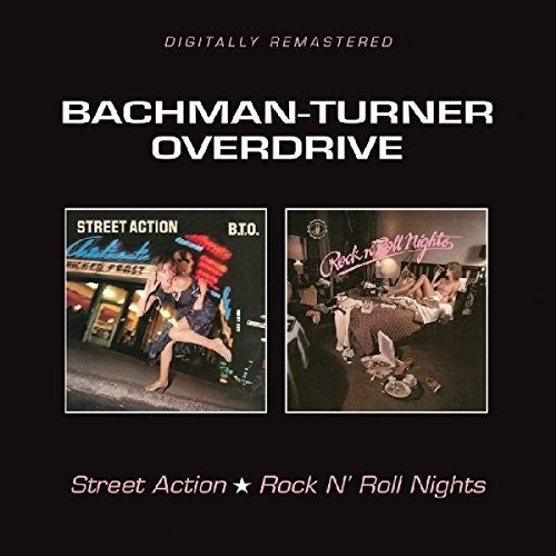 Bto Bachman-Turner Overdrive - Street Action / Rock N Roll Nights Music CD
