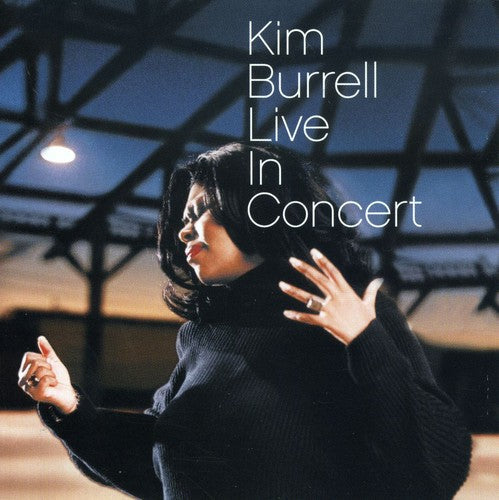 Burrell,kim - Live In Concert - Music CD