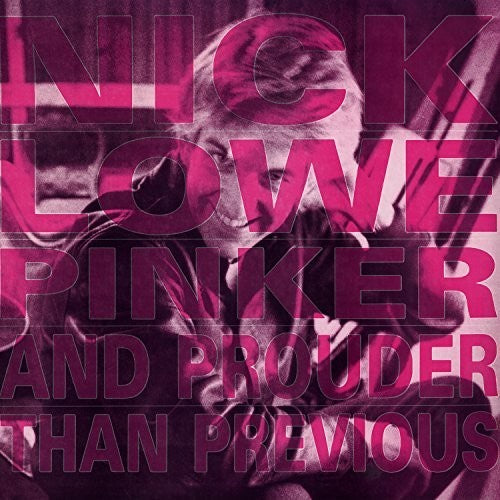 Nick Lowe - Pinker & Prouder Music CD