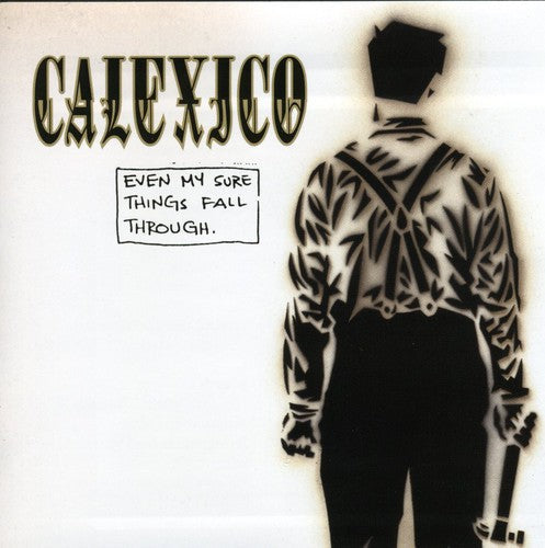 Calexico - Even My Sure Things Fall Through Music CD