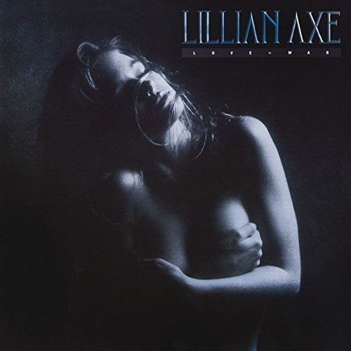 the album cover for Lillian Axe - Love + War