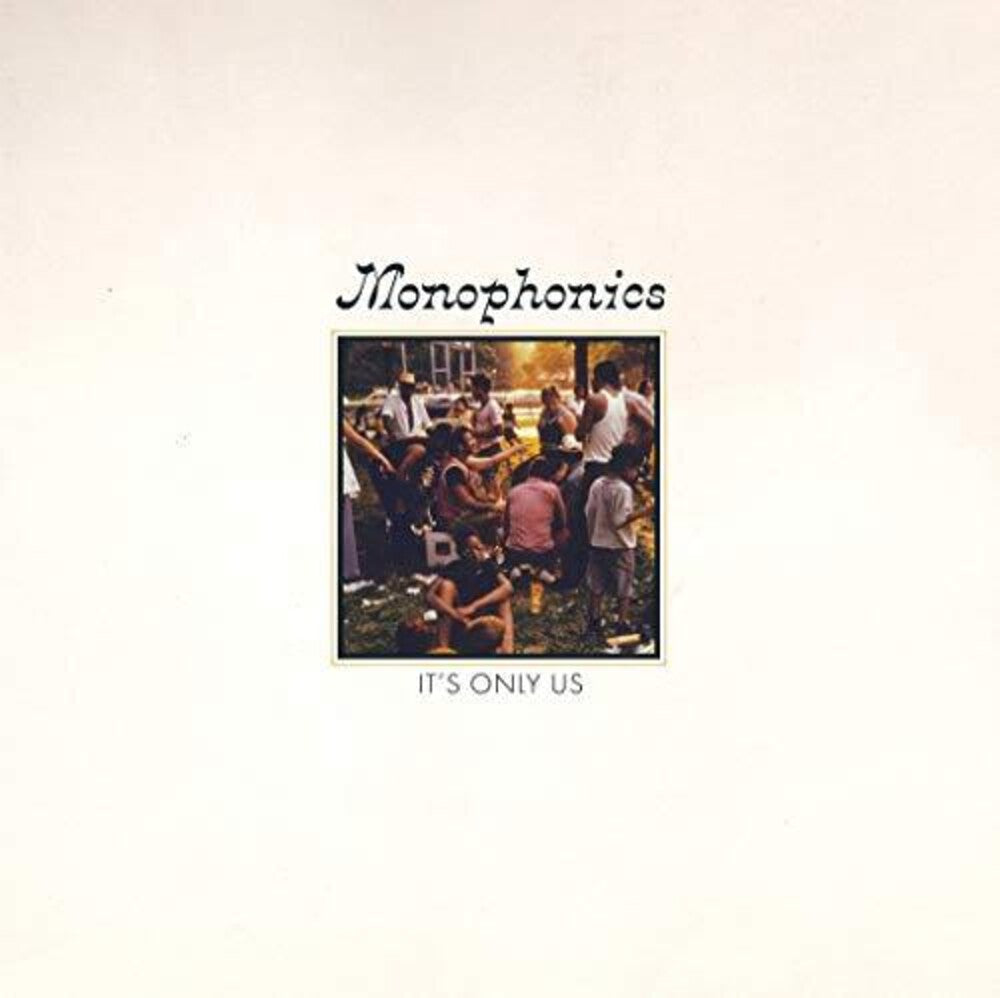 the album cover for Monophonics - It's Only Us