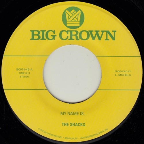 the album cover for Shacks - My Name Is... / Sand Song