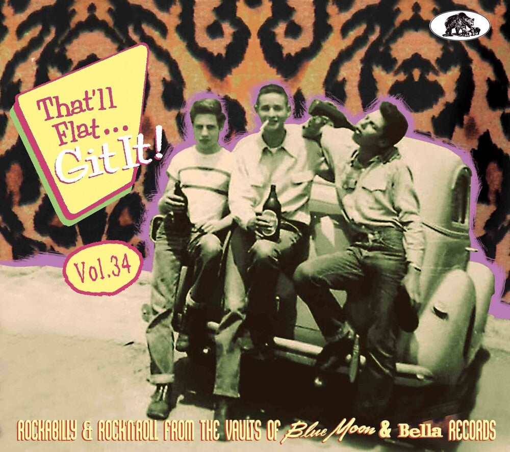 the album cover for Thatll Flat Git It Vol 34 Rockabilly / Various - That'll Flat Git It Vol. 34: Rockabilly And Rock 'n' Roll From The Vaults (Various Artists)
