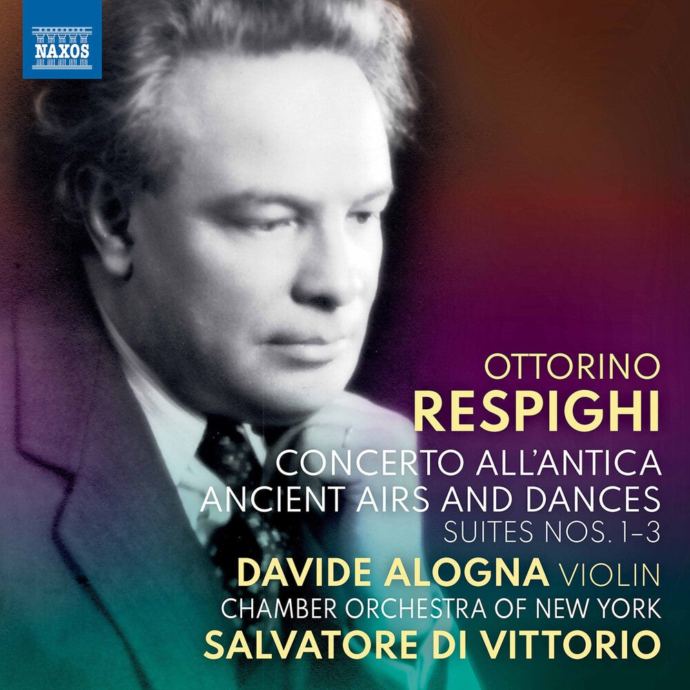 Respighi / Alogna / Vittorio - Concerto All'antica Music CD