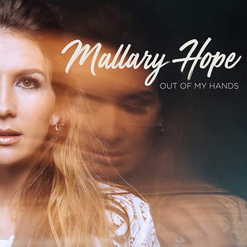 Hope, Mallary - Out Of My Hands Music CD