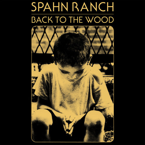 the album cover for Spahn Ranch - Back to the Wood