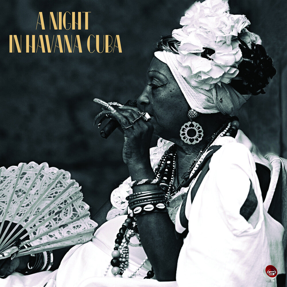 the album cover for Night In Havana Cuba / Various - A Night In Havana Cuba (Various Artists)