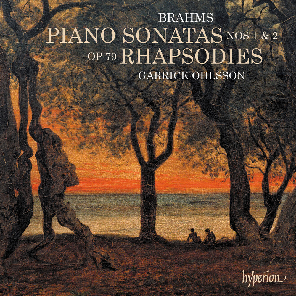 GARRICK OHLSSON - Brahms: Piano Sonatas & Rhapsodies Music CD